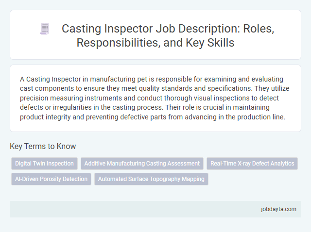 Casting Inspector Job Description: Roles, Responsibilities, and Key Skills