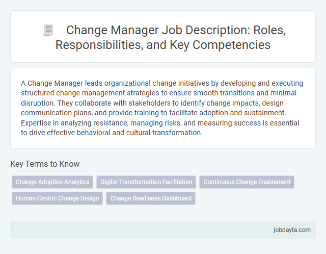 Change Manager Job Description: Roles, Responsibilities, and Key Competencies