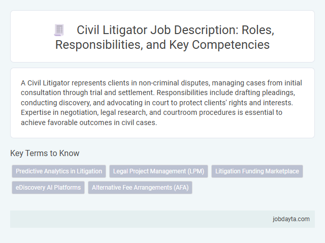 Civil Litigator Job Description: Roles, Responsibilities, and Key Competencies