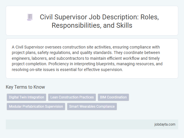 Civil Supervisor Job Description: Roles, Responsibilities, and Skills