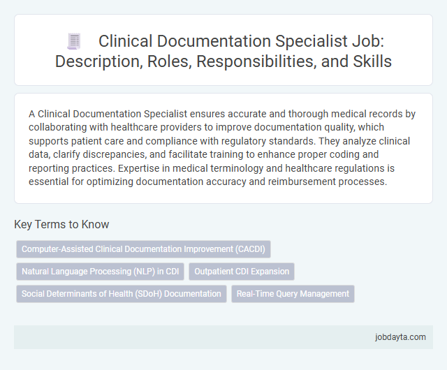 Clinical Documentation Specialist Job: Description, Roles, Responsibilities, and Skills