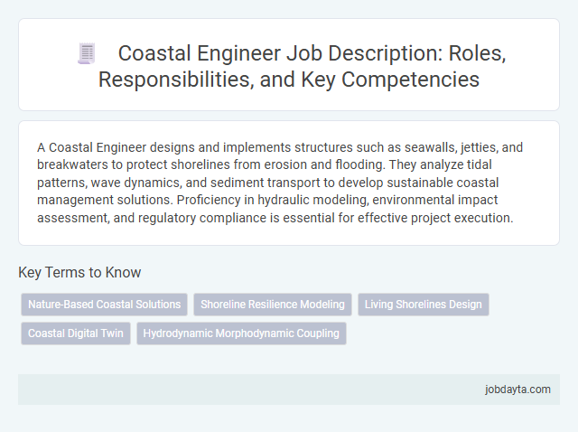 Coastal Engineer Job Description: Roles, Responsibilities, and Key Competencies
