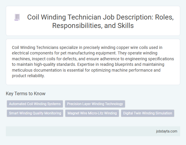 Coil Winding Technician Job Description: Roles, Responsibilities, and Skills