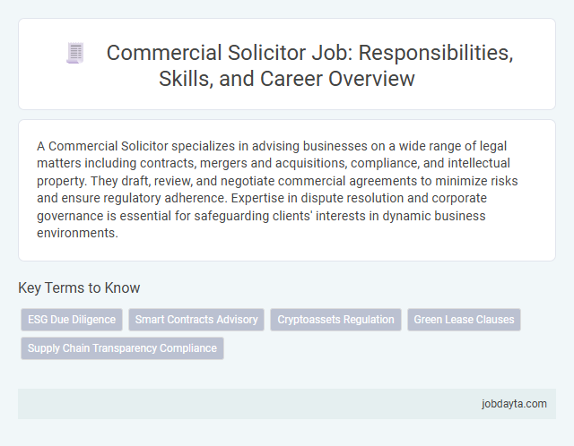Commercial Solicitor Job: Responsibilities, Skills, and Career Overview