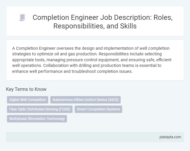 Completion Engineer Job Description: Roles, Responsibilities, and Skills