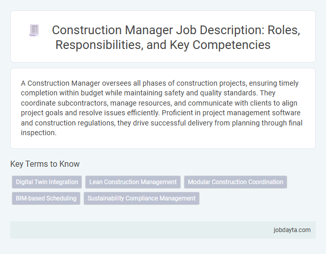 Construction Manager Job Description: Roles, Responsibilities, and Key Competencies