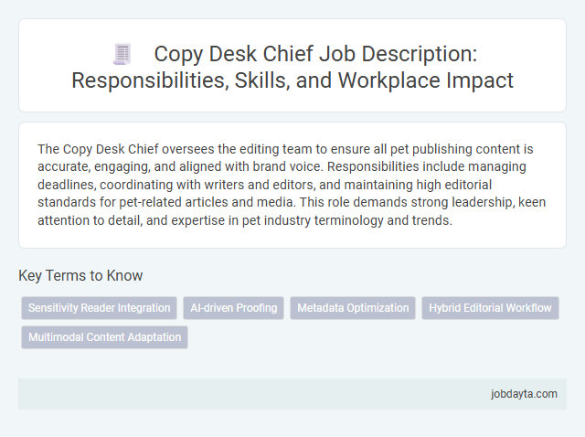 Copy Desk Chief Job Description: Responsibilities, Skills, and Workplace Impact