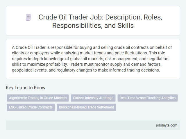 Crude Oil Trader Job: Description, Roles, Responsibilities, and Skills