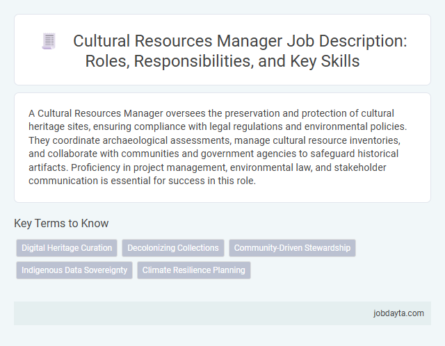 Cultural Resources Manager Job Description: Roles, Responsibilities, and Key Skills