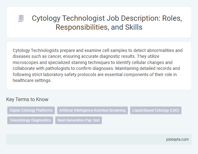 Cytology Technologist Job Description: Roles, Responsibilities, and Skills