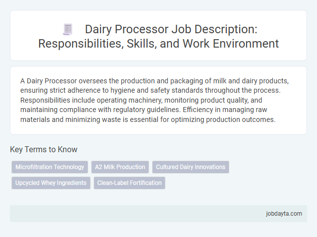 Dairy Processor Job Description: Responsibilities, Skills, and Work Environment