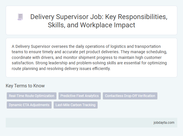 Delivery Supervisor Job: Key Responsibilities, Skills, and Workplace Impact