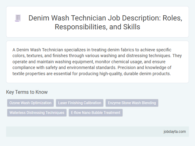 Denim Wash Technician Job Description: Roles, Responsibilities, and Skills