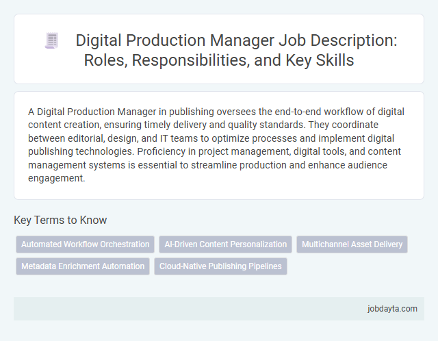 Digital Production Manager Job Description: Roles, Responsibilities, and Key Skills