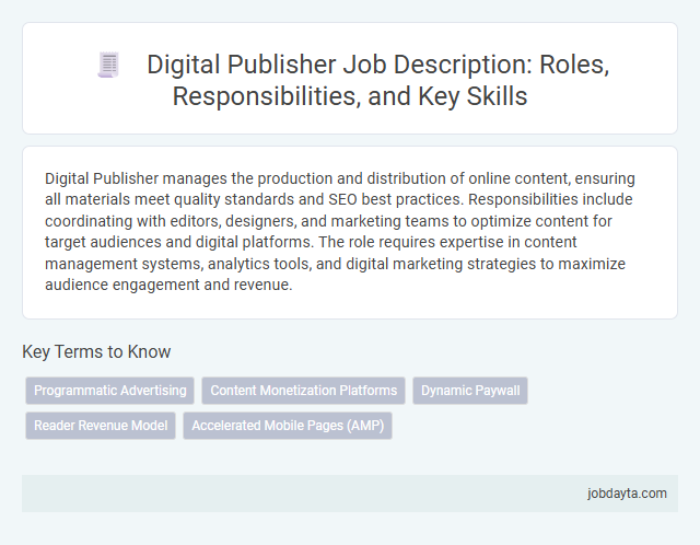 Digital Publisher Job Description: Roles, Responsibilities, and Key Skills