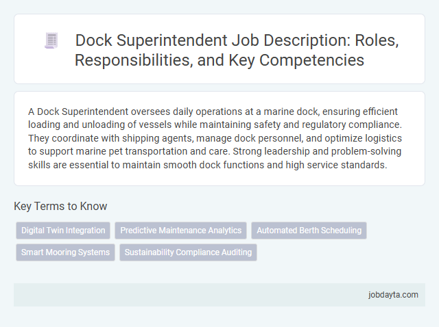 Dock Superintendent Job Description: Roles, Responsibilities, and Key Competencies
