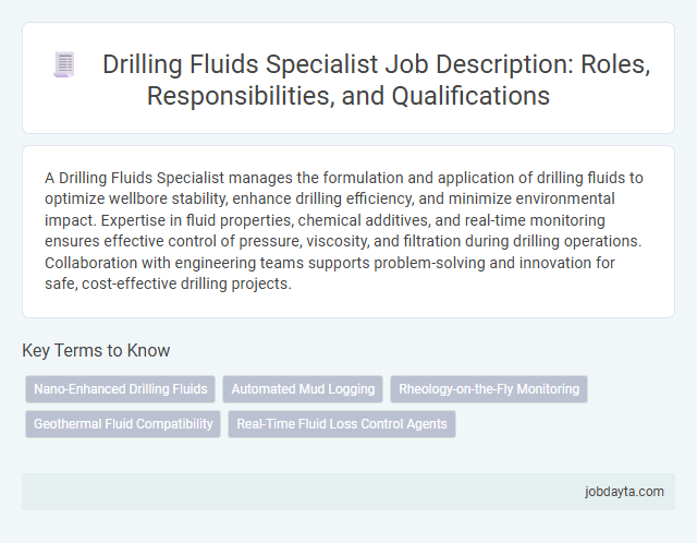 Drilling Fluids Specialist Job Description: Roles, Responsibilities, and Qualifications