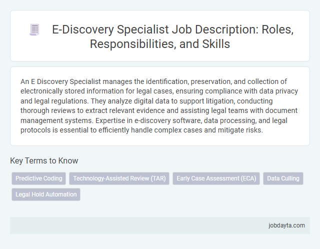 E-Discovery Specialist Job Description: Roles, Responsibilities, and Skills