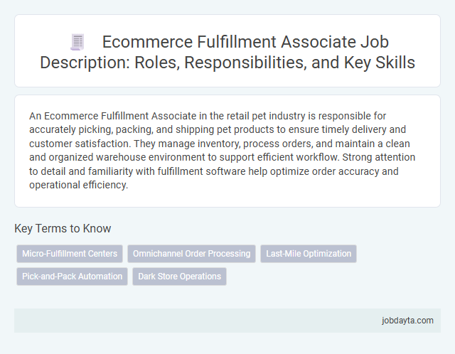 Ecommerce Fulfillment Associate Job Description: Roles, Responsibilities, and Key Skills