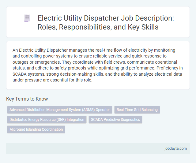 Electric Utility Dispatcher Job Description: Roles, Responsibilities, and Key Skills