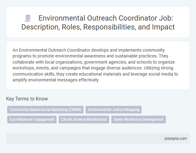 Environmental Outreach Coordinator Job: Description, Roles, Responsibilities, and Impact
