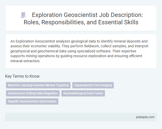 Exploration Geoscientist Job Description: Roles, Responsibilities, and Essential Skills