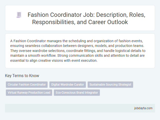 Fashion Coordinator Job: Description, Roles, Responsibilities, and Career Outlook
