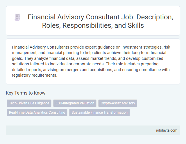 Financial Advisory Consultant Job: Description, Roles, Responsibilities, and Skills