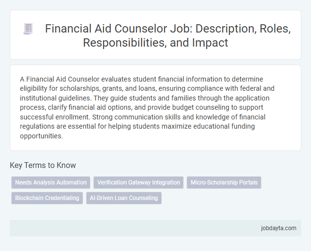 Financial Aid Counselor Job: Description, Roles, Responsibilities, and Impact
