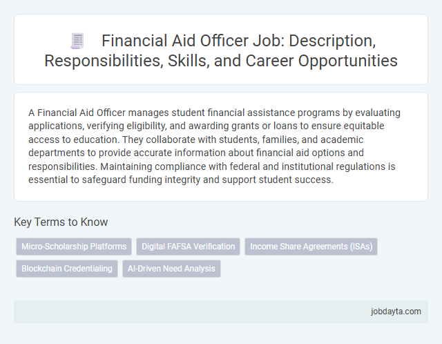 Financial Aid Officer Job: Description, Responsibilities, Skills, and Career Opportunities
