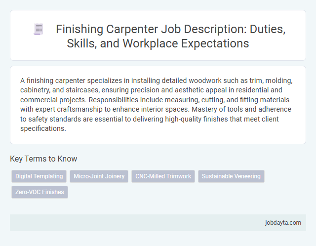 Finishing Carpenter Job Description: Duties, Skills, and Workplace Expectations
