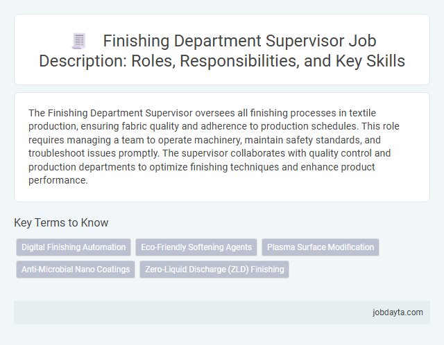 Finishing Department Supervisor Job Description: Roles, Responsibilities, and Key Skills
