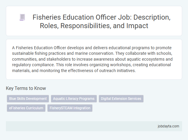 Fisheries Education Officer Job: Description, Roles, Responsibilities, and Impact