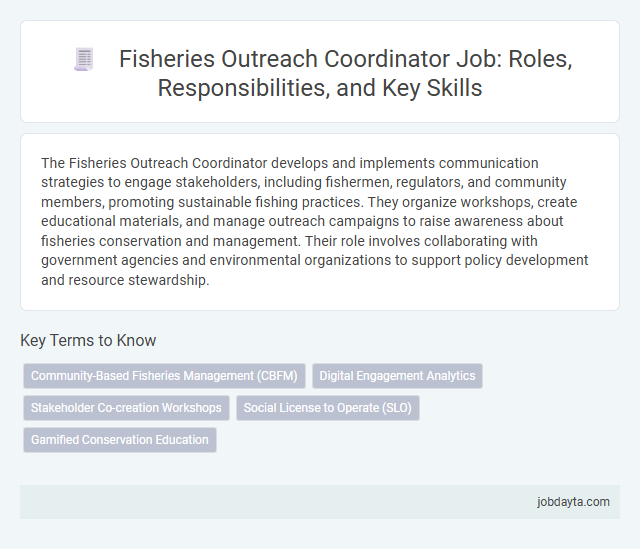 Fisheries Outreach Coordinator Job: Roles, Responsibilities, and Key Skills