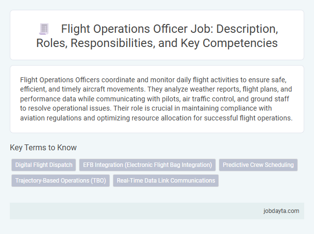 Flight Operations Officer Job: Description, Roles, Responsibilities, and Key Competencies