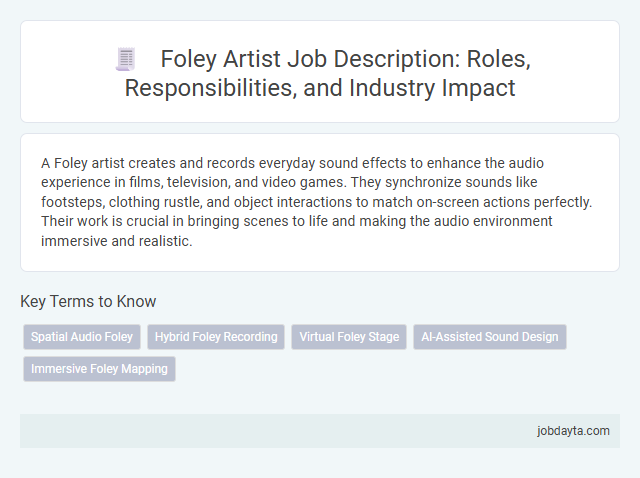 Foley Artist Job Description: Roles, Responsibilities, and Industry Impact