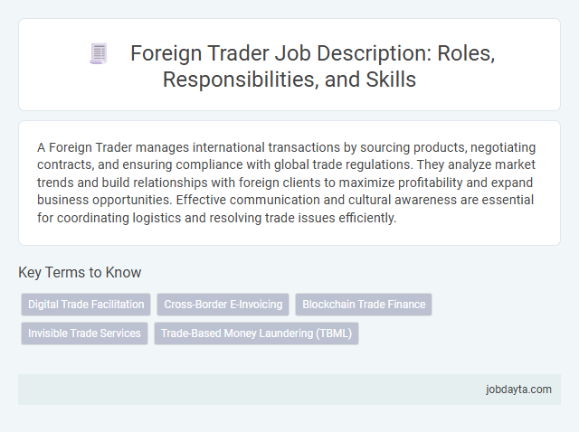 Foreign Trader Job Description: Roles, Responsibilities, and Skills