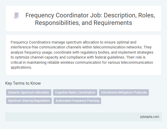 Frequency Coordinator Job: Description, Roles, Responsibilities, and Requirements
