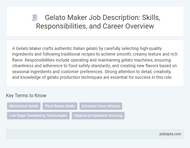 Gelato Maker Job Description: Skills, Responsibilities, and Career Overview