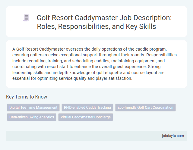 Golf Resort Caddymaster Job Description: Roles, Responsibilities, and Key Skills