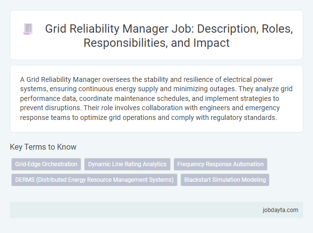 Grid Reliability Manager Job: Description, Roles, Responsibilities, and Impact