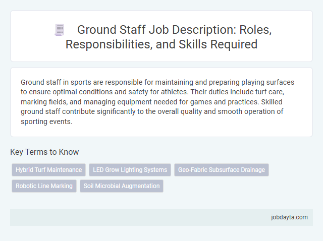 Ground Staff Job Description: Roles, Responsibilities, and Skills Required