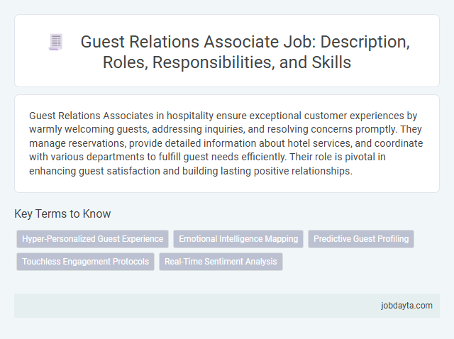 Guest Relations Associate Job: Description, Roles, Responsibilities, and Skills