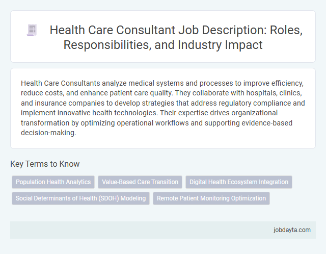 Health Care Consultant Job Description: Roles, Responsibilities, and Industry Impact