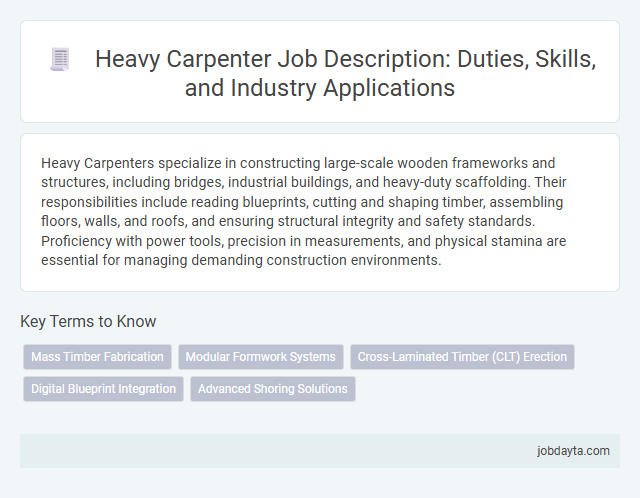 Heavy Carpenter Job Description: Duties, Skills, and Industry Applications