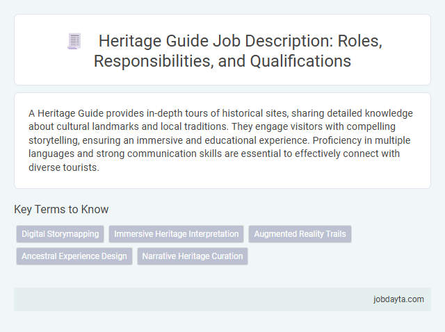Heritage Guide Job Description: Roles, Responsibilities, and Qualifications