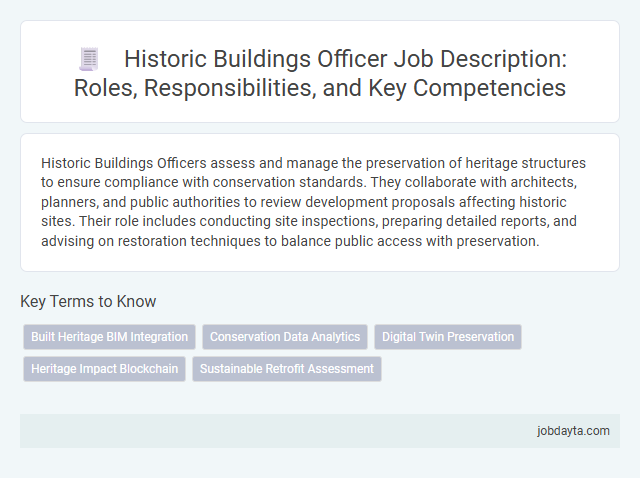 Historic Buildings Officer Job Description: Roles, Responsibilities, and Key Competencies