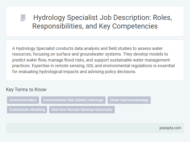 Hydrology Specialist Job Description: Roles, Responsibilities, and Key Competencies