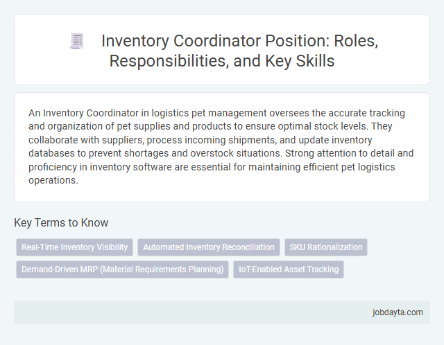 Inventory Coordinator Position: Roles, Responsibilities, and Key Skills