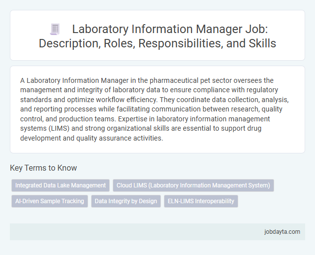 Laboratory Information Manager Job: Description, Roles, Responsibilities, and Skills